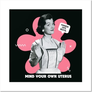 Vintage Housewife Mind Your Own Uterus // Funny Collage Pro Choice Posters and Art